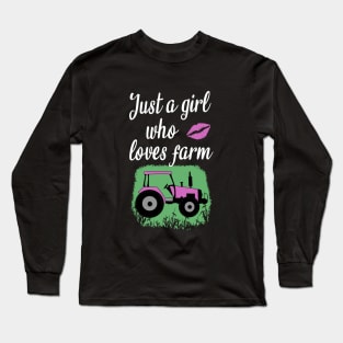 Just a girl who loves farm Long Sleeve T-Shirt